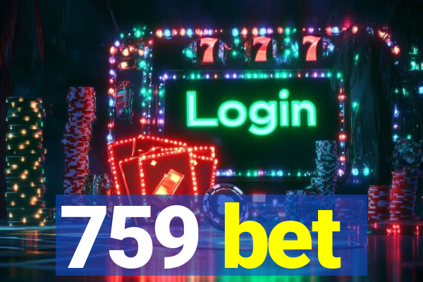 759 bet